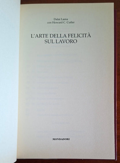 L'arte della felicità sul lavoro - Dalai Lama - Mondadori