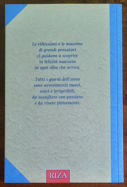 L'arte di vivere felici. Pagine di saggezza da consultare ogni giorno