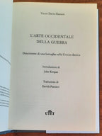 L’ arte occidentale della guerra. Descrizione di una battaglia nella Grecia classica