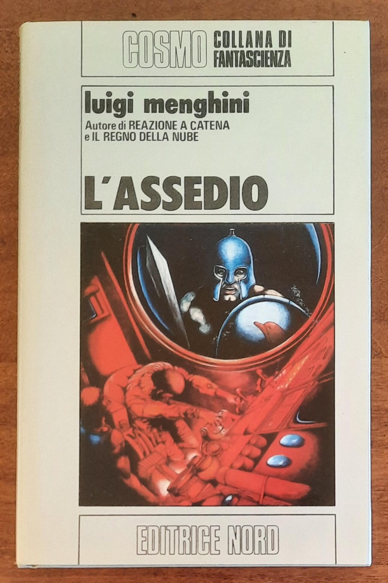 L'assedio - di Luigi Menghini - Editrice Nord - Cosmo Argento