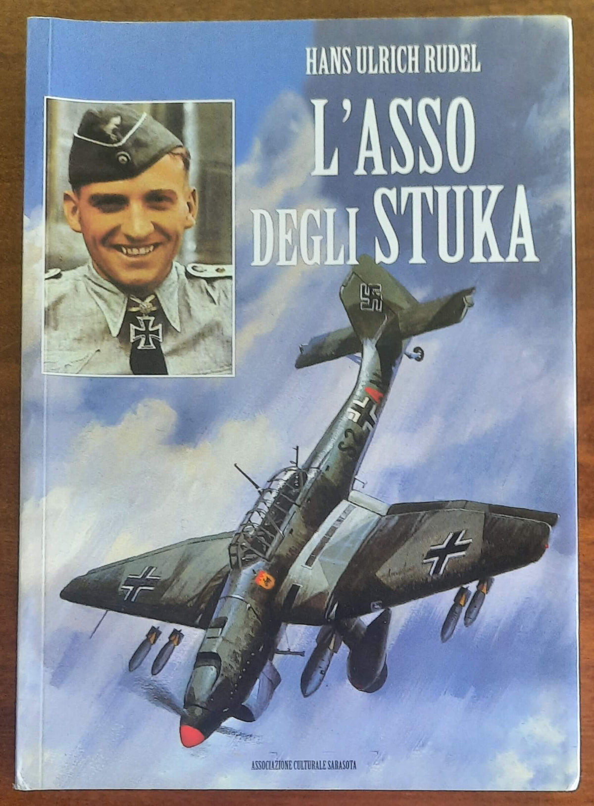L’asso degli Stuka - di Hans Ulrich Rudel