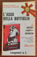L’asso della bottiglia - Longanesi - Libreria Biellese