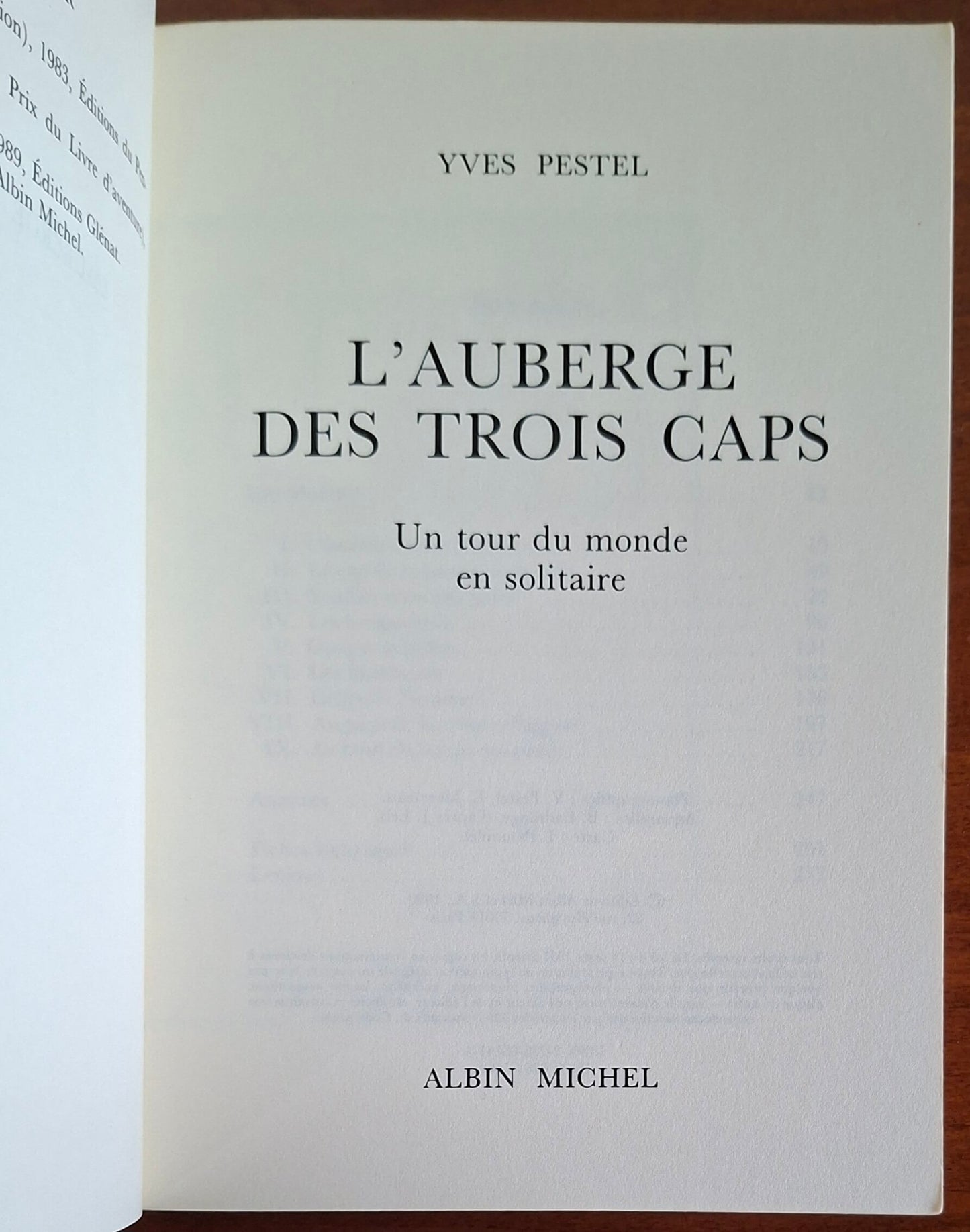 L'auberge des Trois Caps. Un tour du monde en solitaire - Yves Pestel