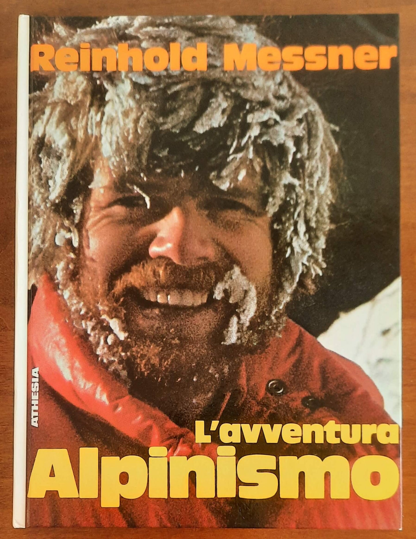 L’avventura alpinismo - di Reinhold Messner