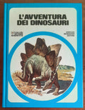 L’avventura dei dinosauri - Mondadori - Il club delle Giovani Marmotte