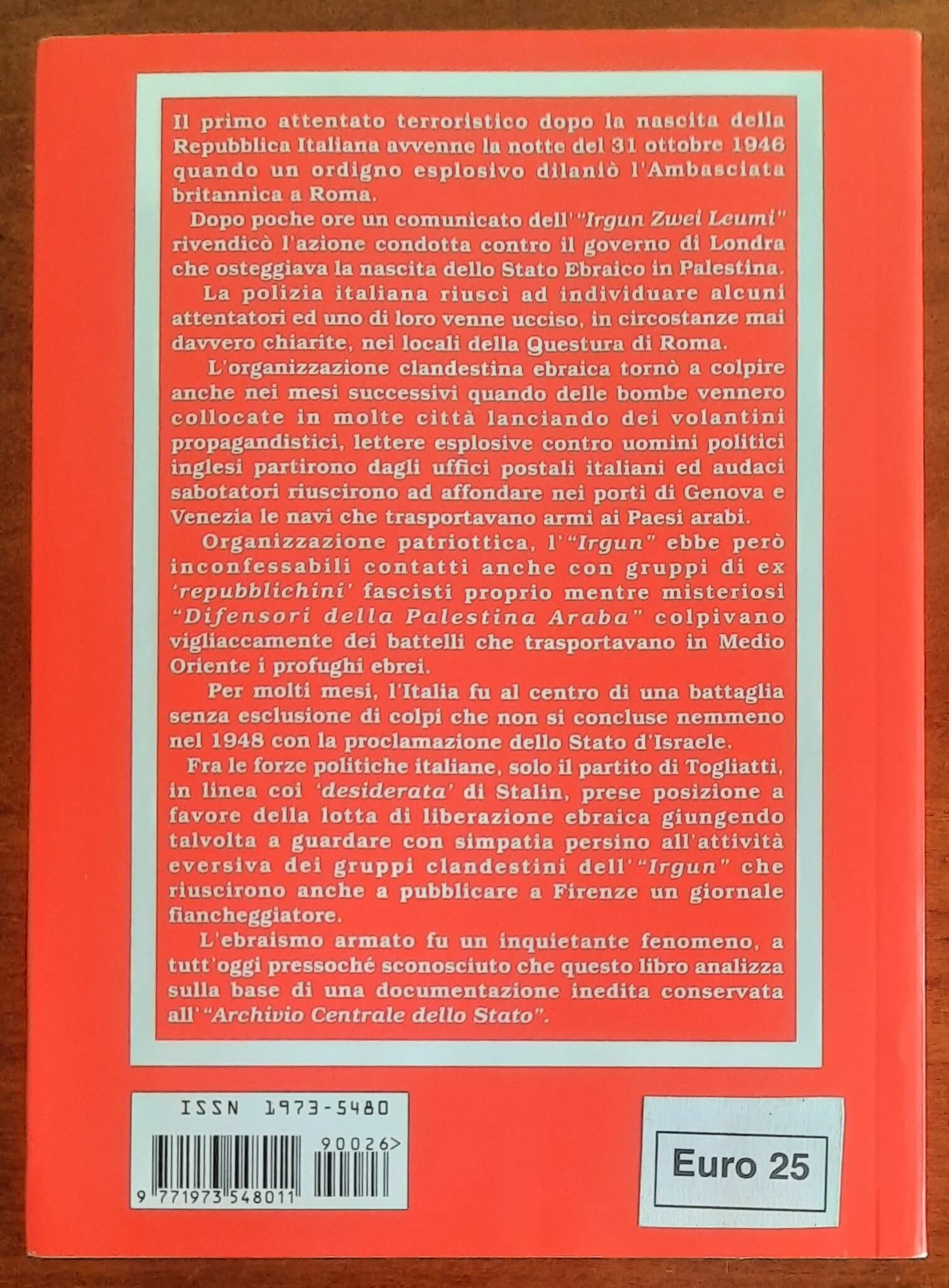 L'ebraismo armato. L'«Irgun Zwei Leumi» e gli attentati antibritannici in Italia (1946 - 1948)