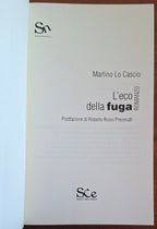 L'eco della fuga - di Martino Lo Cascio - Spazio Cultura Edizioni