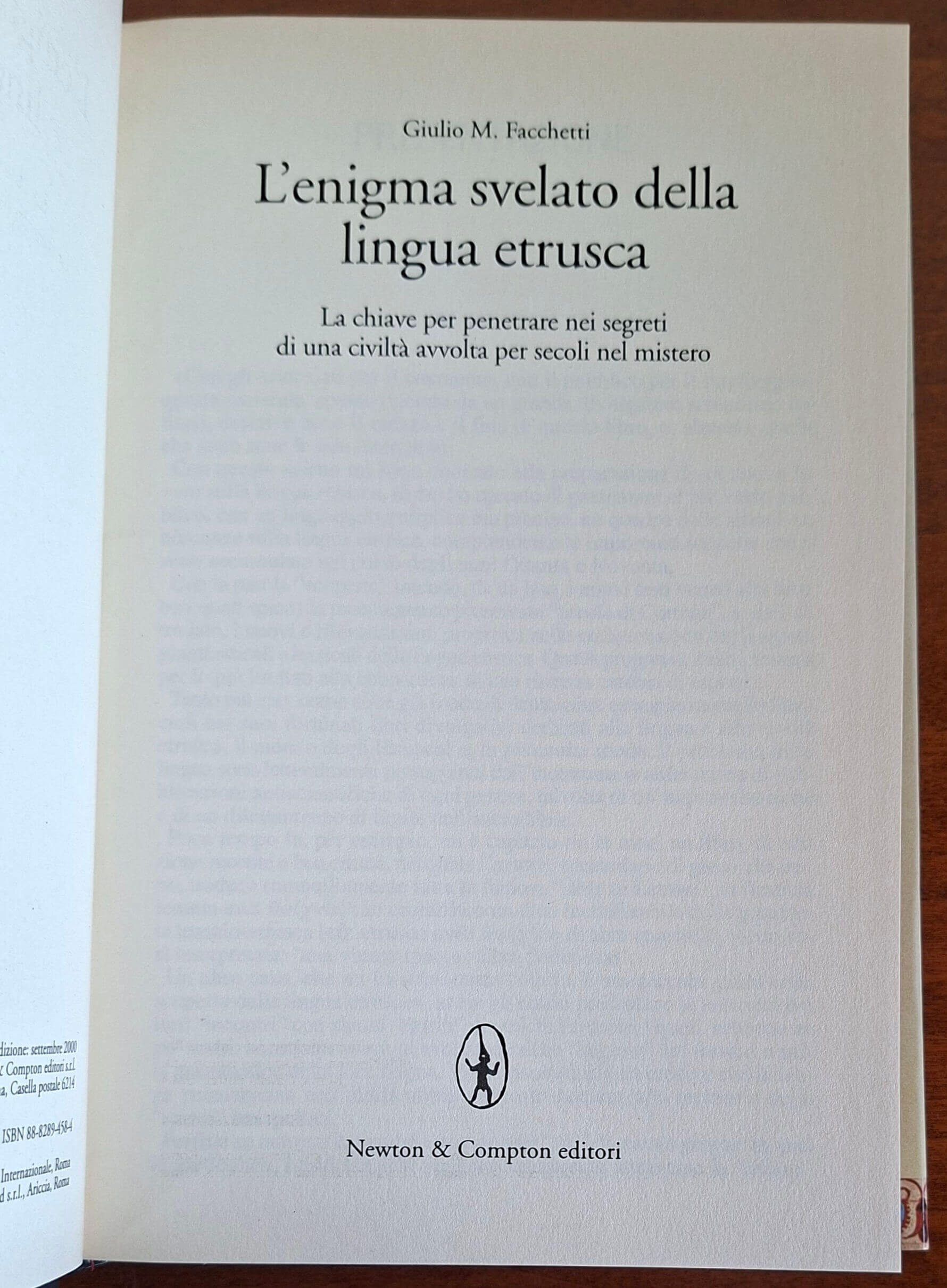 L'enigma svelato della lingua etrusca. La chiave per penetrare nei segreti di una civiltà avvolta per secoli nel mistero