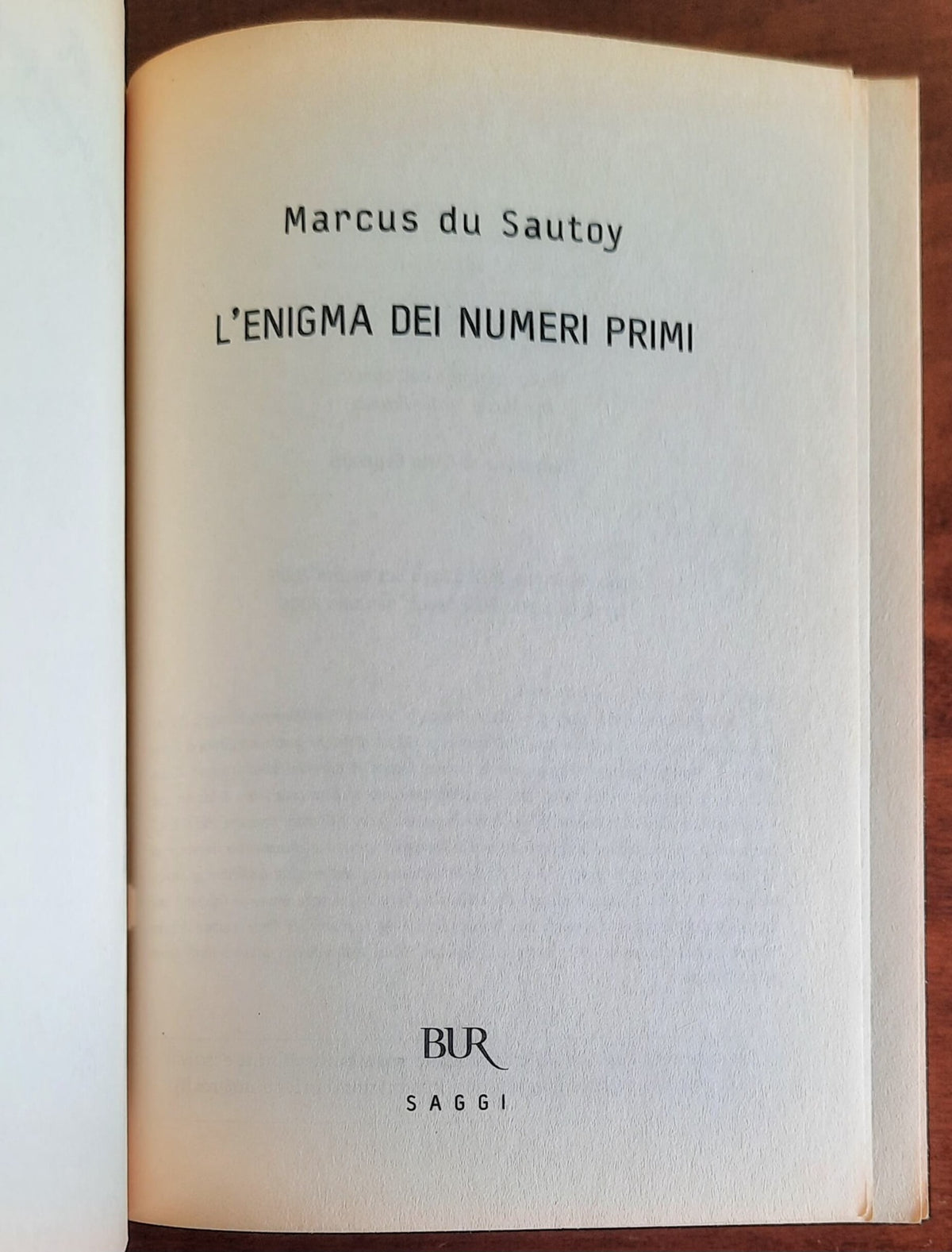 L’ enigma dei numeri primi. L’ipotesi di Riemann, il più grande mistero della matematica