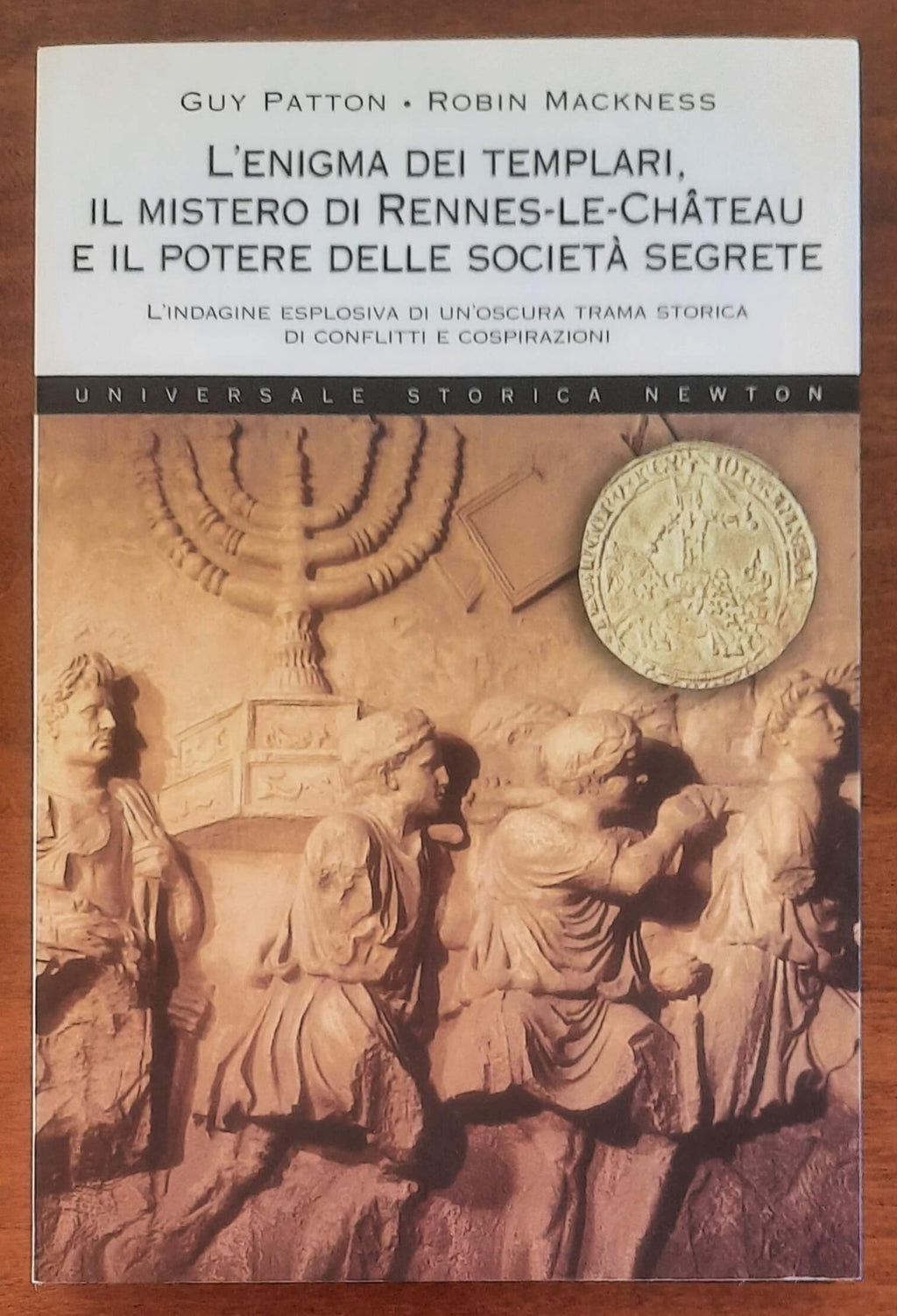 L’ enigma dei templari, il mistero di Rennes-le-Château e il potere delle società segrete
