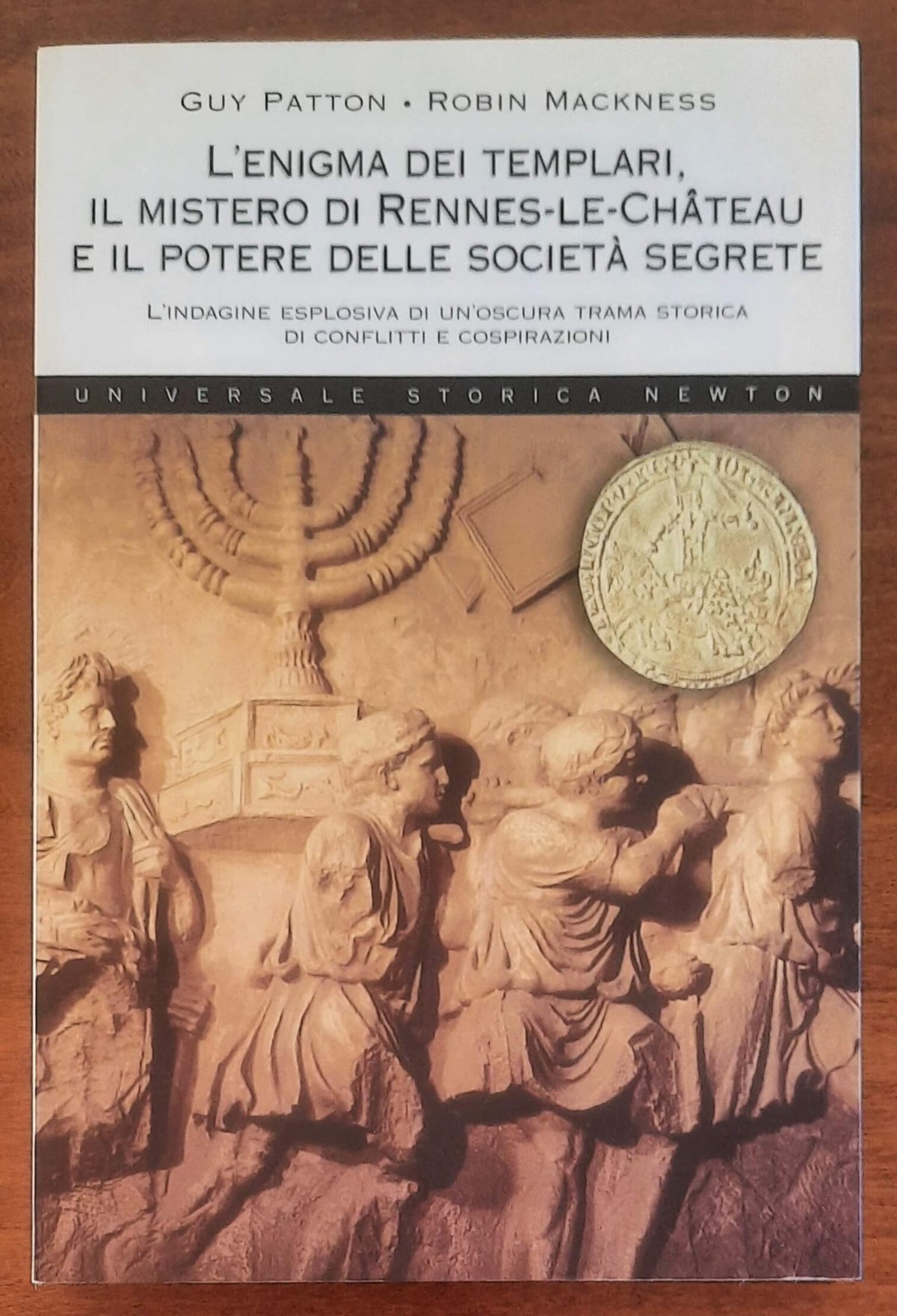 L’ enigma dei templari, il mistero di Rennes-le-Château e il potere delle società segrete