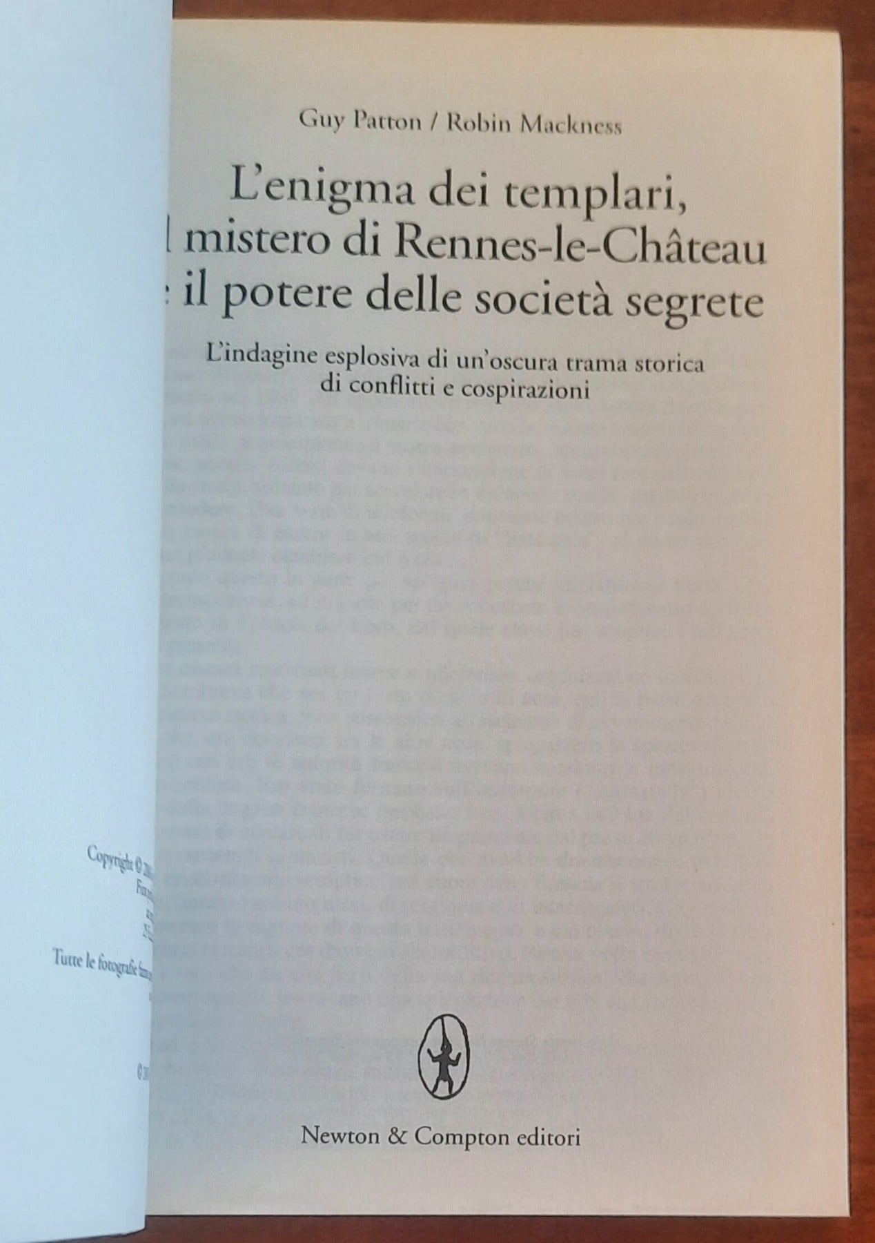 L’ enigma dei templari, il mistero di Rennes-le-Château e il potere delle società segrete