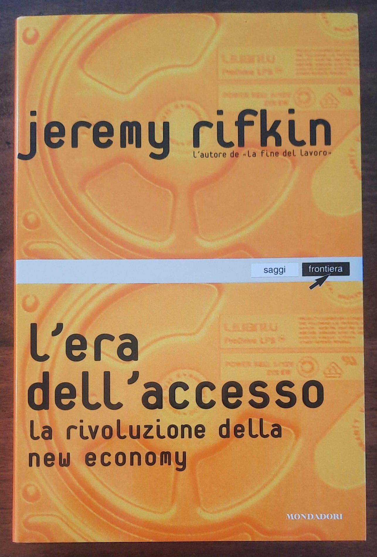 L’ era dell’accesso. La rivoluzione della new economy