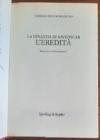 L’eredità. La dinastia di Ravenscar - di Barbara Taylor Bradford