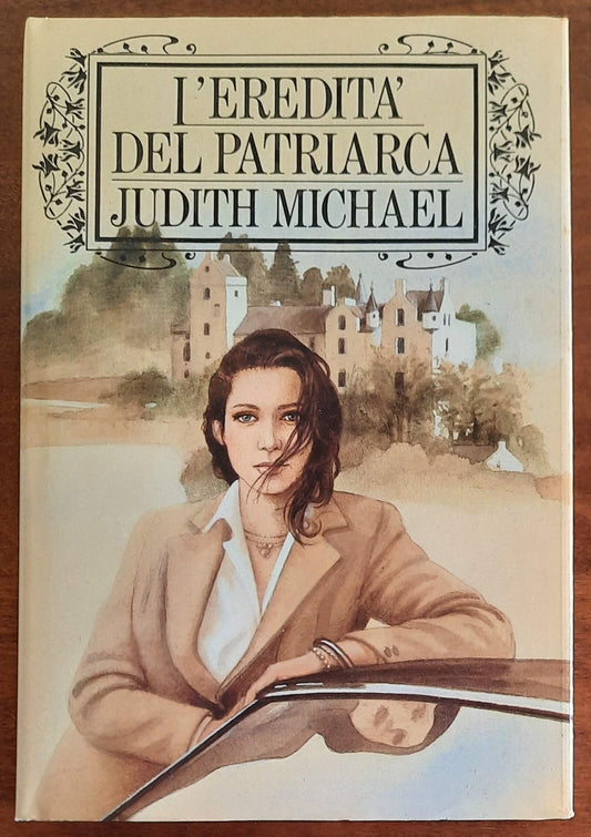 L’eredità del patriarca - di Judith Michael - CDE