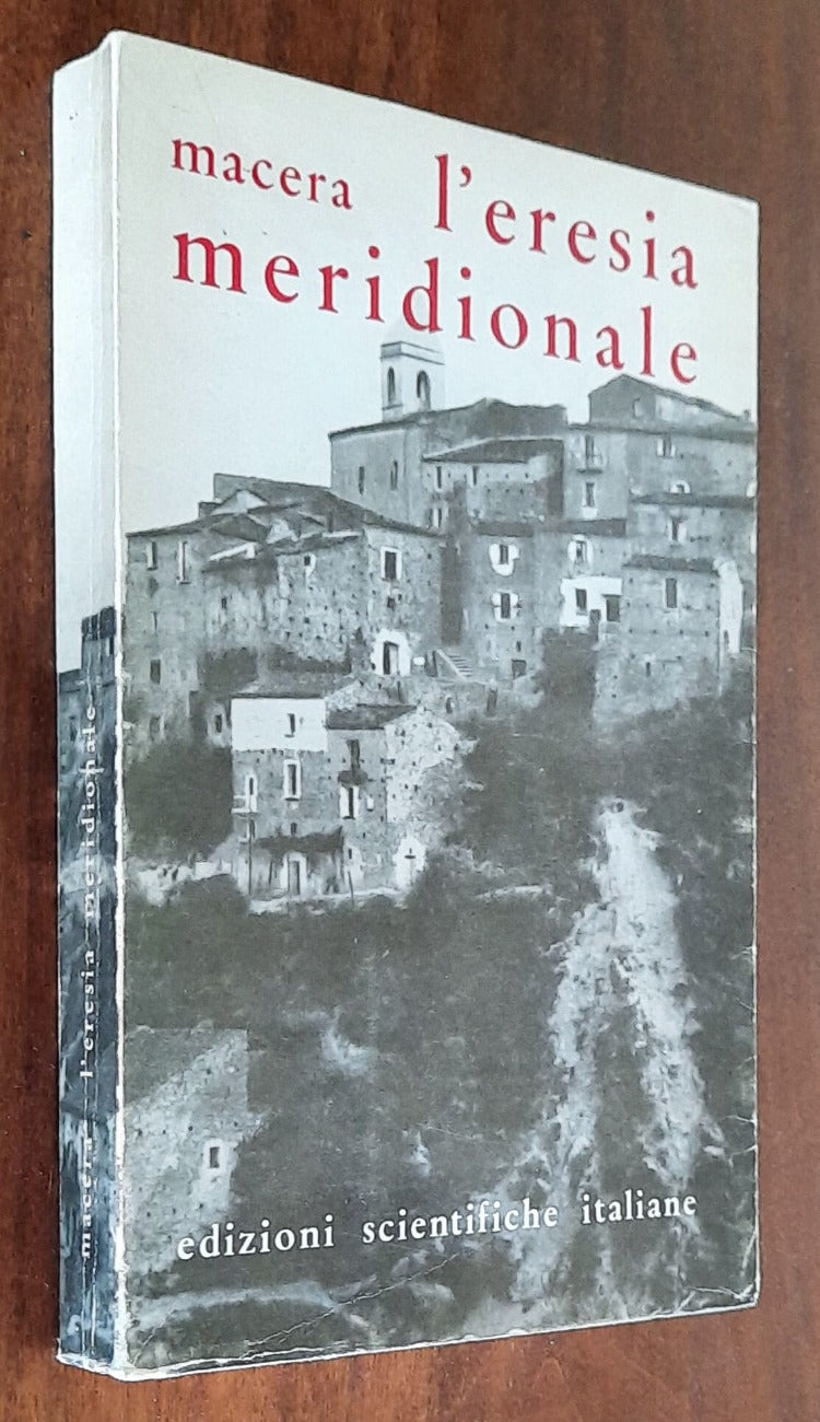 L’eresia meridionale - di Guido Macera