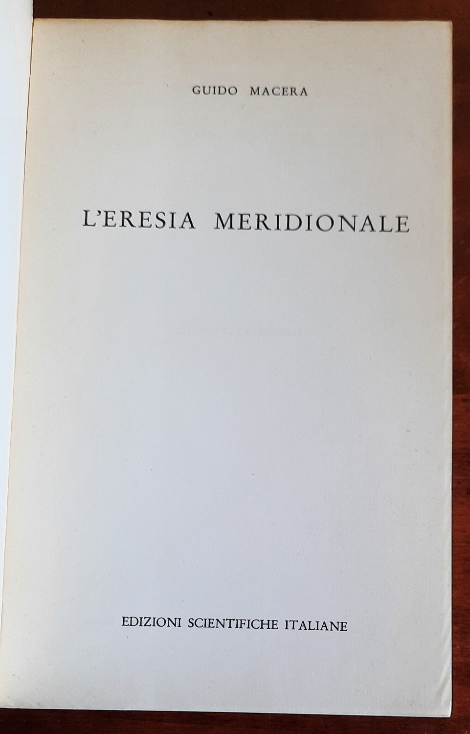 L’eresia meridionale - di Guido Macera