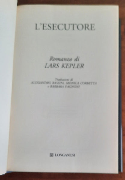 L’ esecutore - di Lars Kepler