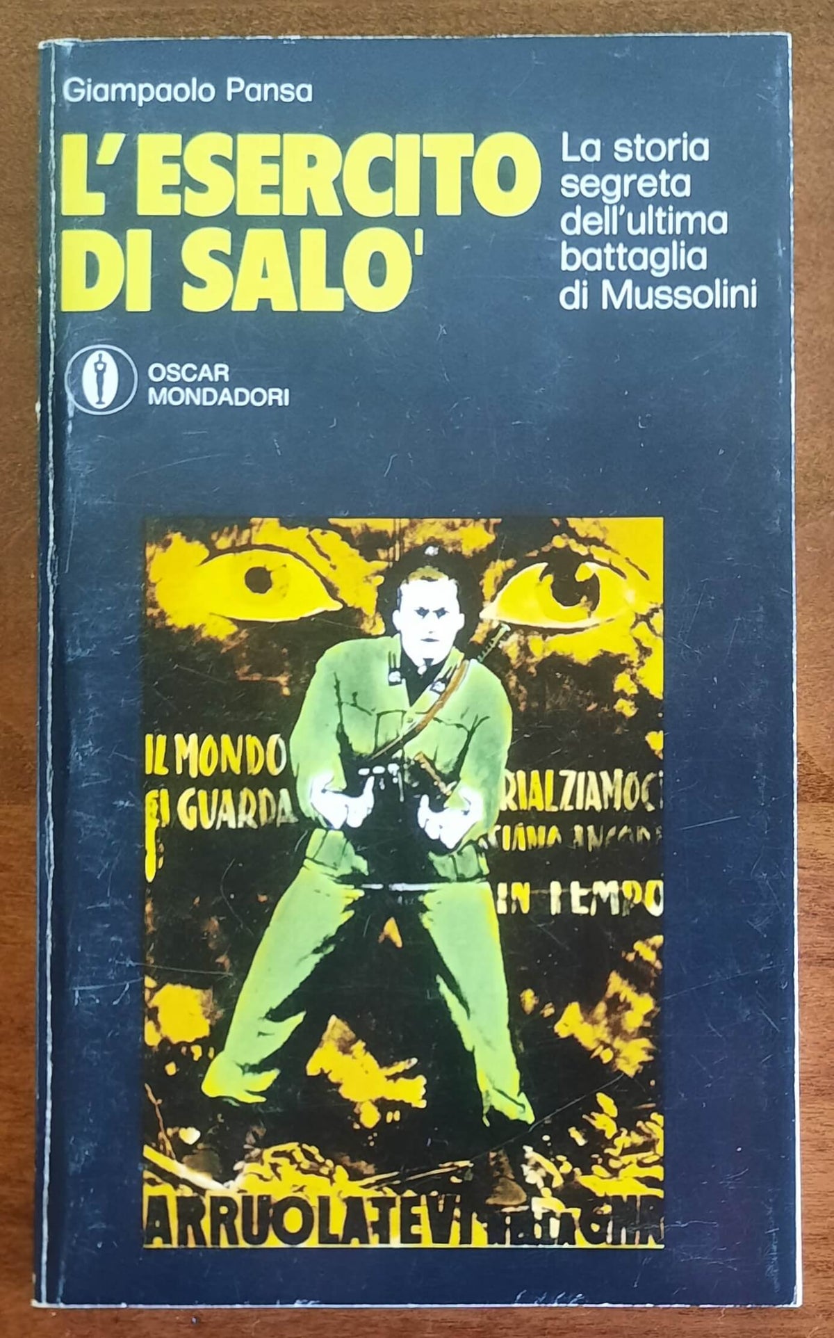 L’esercito di Salò. La storia segreta dell’ultima battaglia di Mussolini