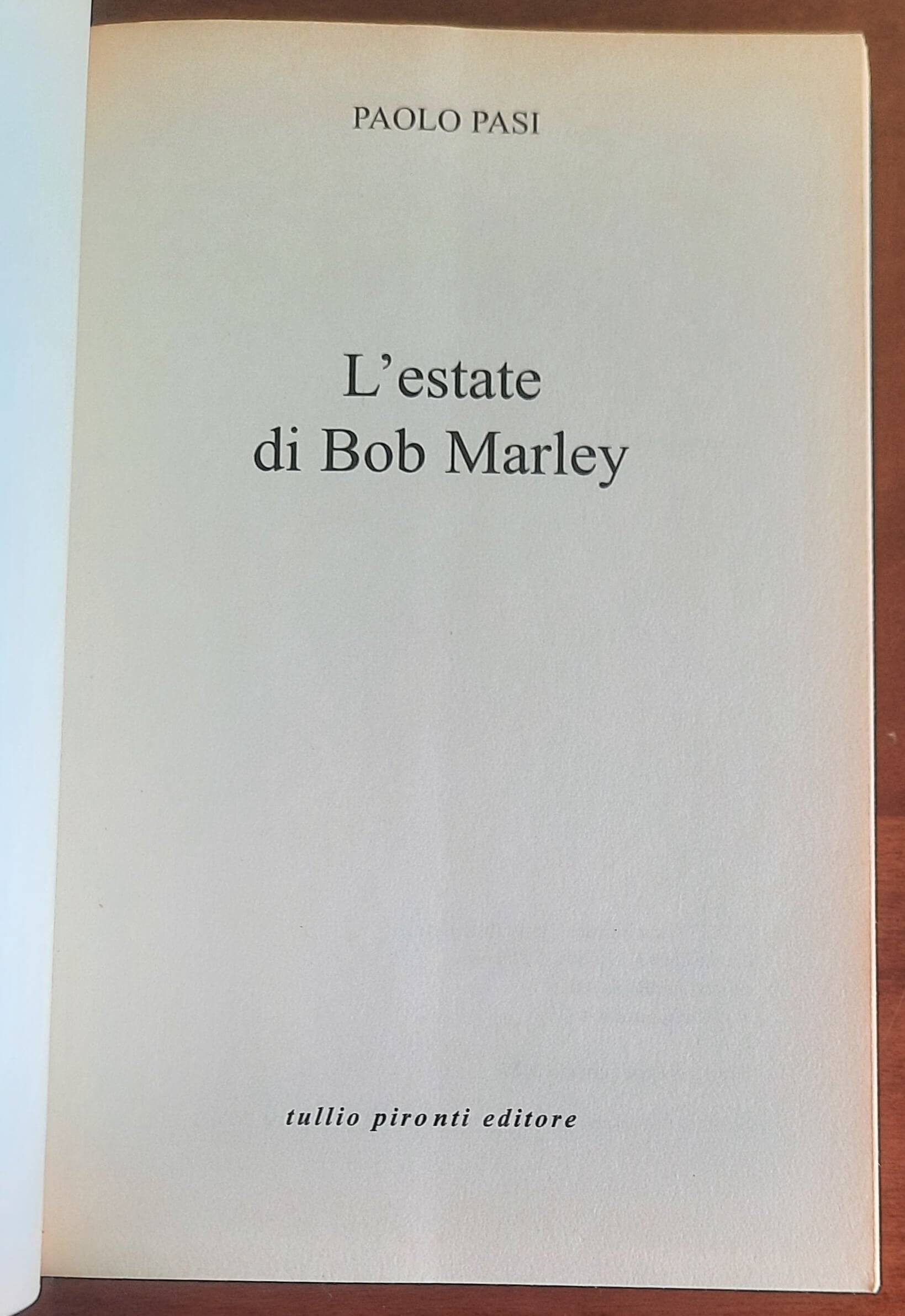 L’estate di Bob Marley - Tullio Pironti Editore