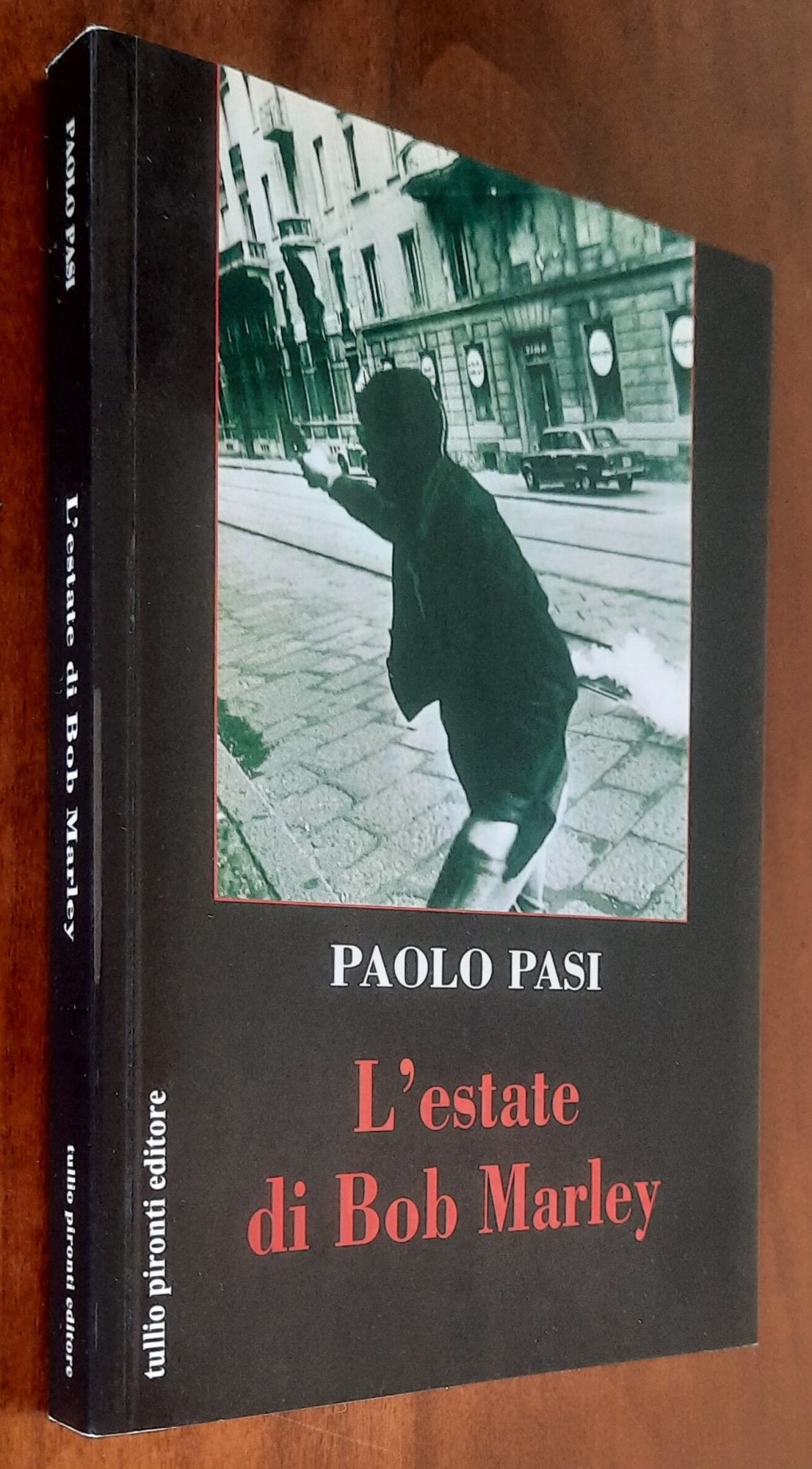 L’estate di Bob Marley - Tullio Pironti Editore