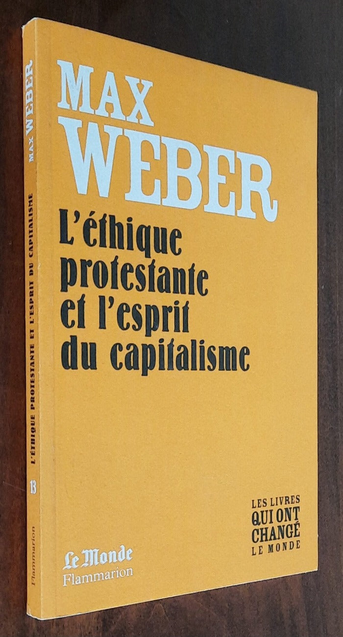 L’éthique protestante et l’esprit du capitalisme - di Max Weber