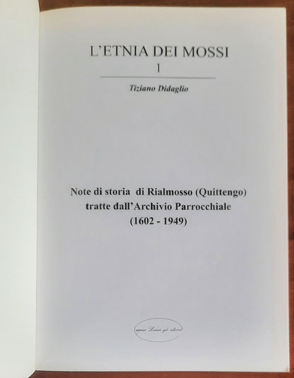 L’etnia dei Mossi. Note di storia di Rialmosso (Quittengo) tratte dall’Archivio Parrocchiale (1602-1949)