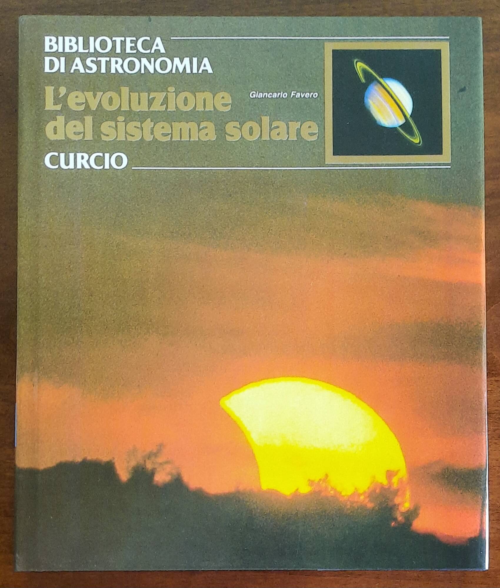 L’evoluzione del sistema solare - Armando Curcio Editore