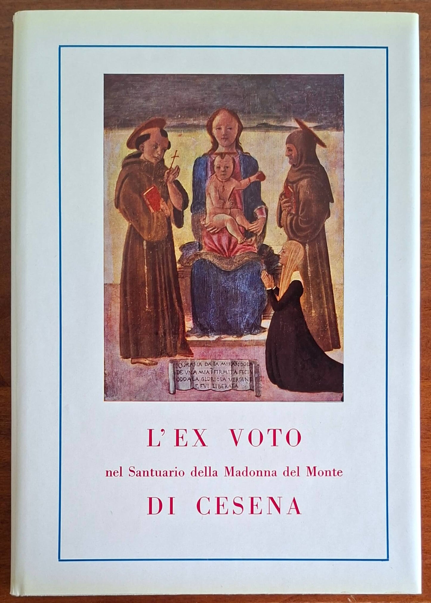 L'ex voto nel Santuario della Madonna del Monte di Cesena