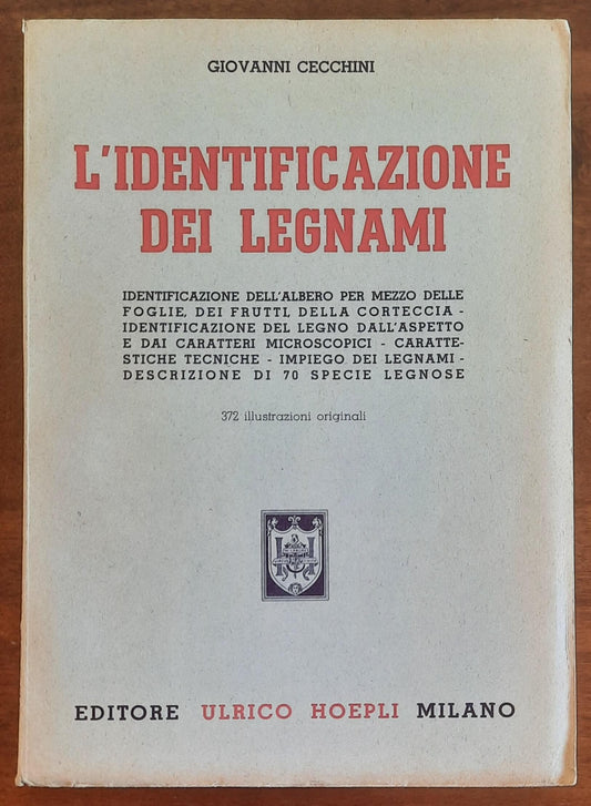 L’identificazione dei legnami - Giovanni Cecchini - Hoepli