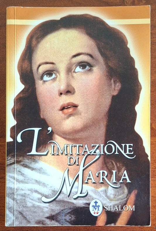 L'imitazione di Maria - Don Mariano F. Grosso - Editrice Shalom