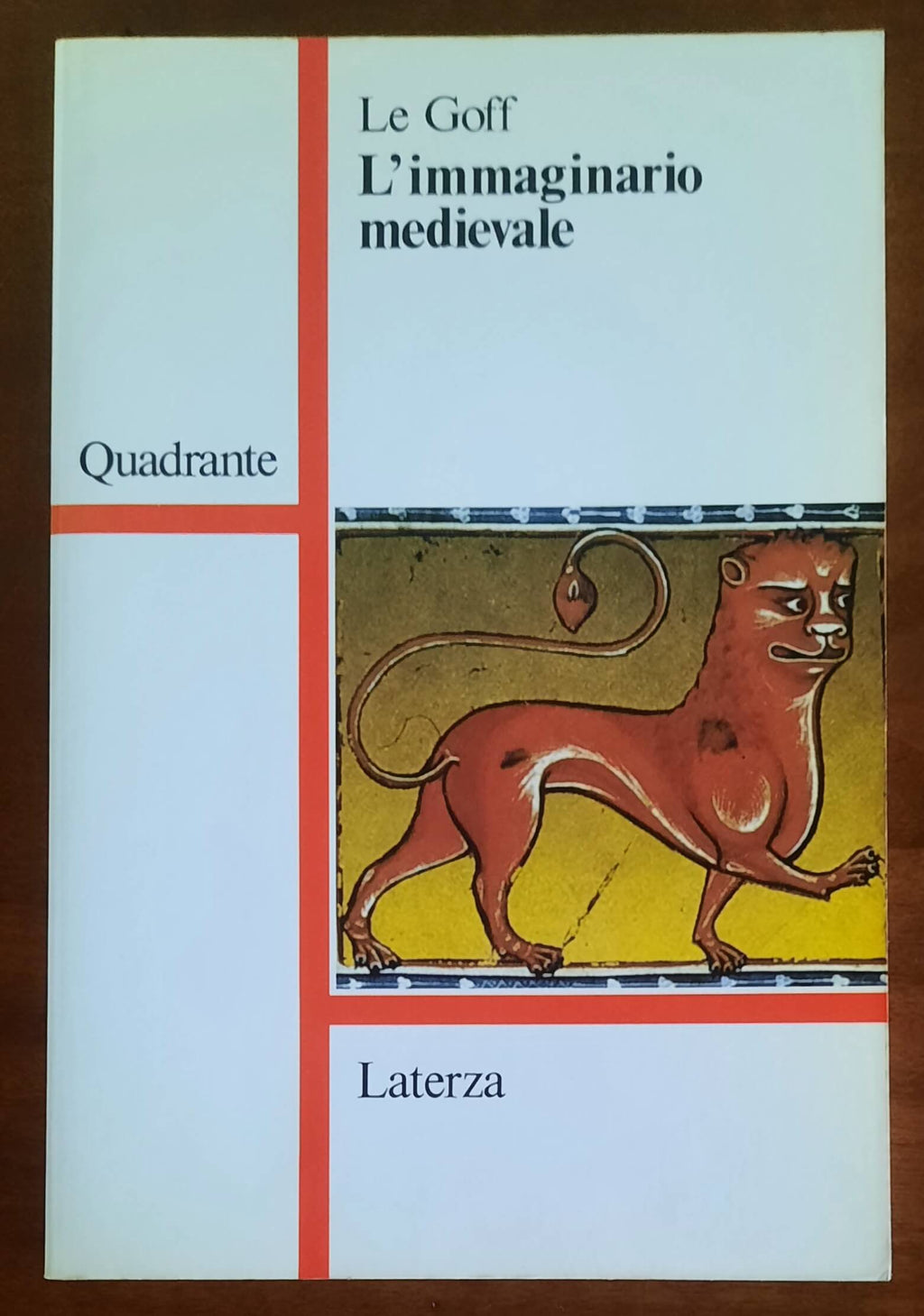 L’immaginario medievale - di Jacques Le Goff - Ed. Laterza