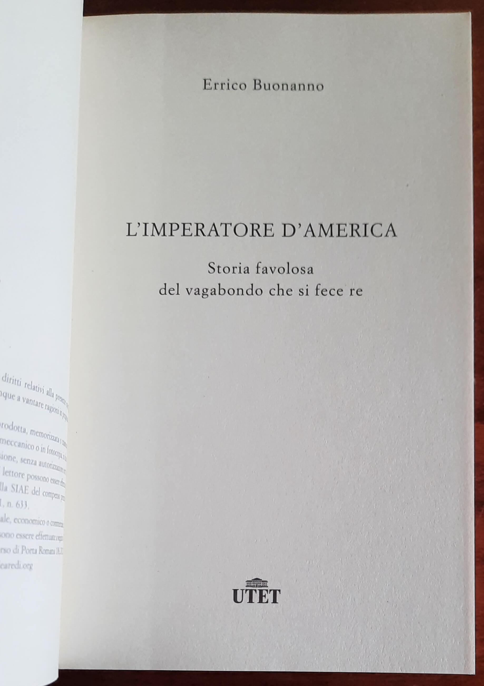 L’imperatore d’America. Storia favolosa del vagabondo che si fece re