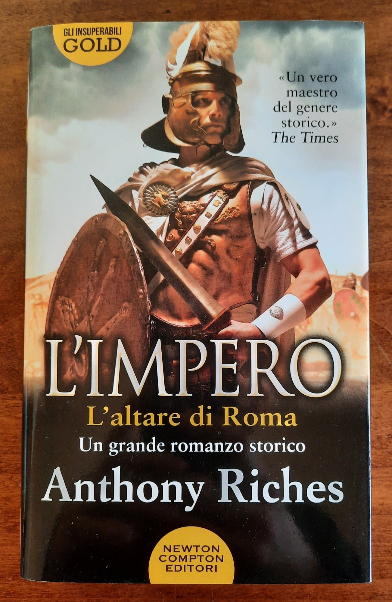 L’impero. L’altare di Roma - Newton Compton 2021