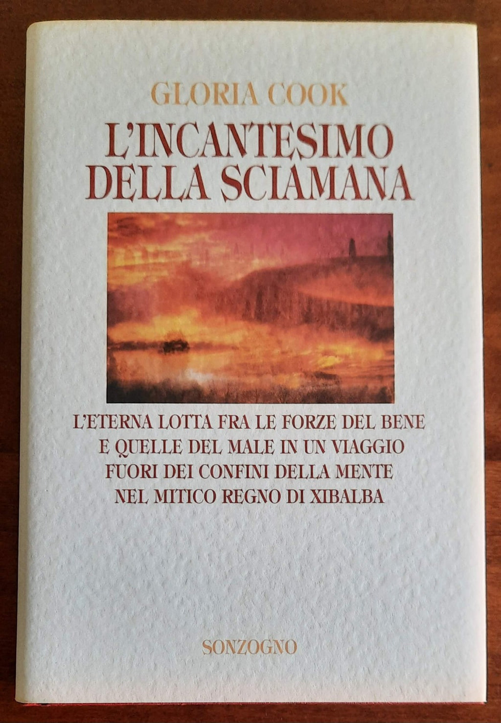 L’ incantesimo della sciamana - di Gloria Cook