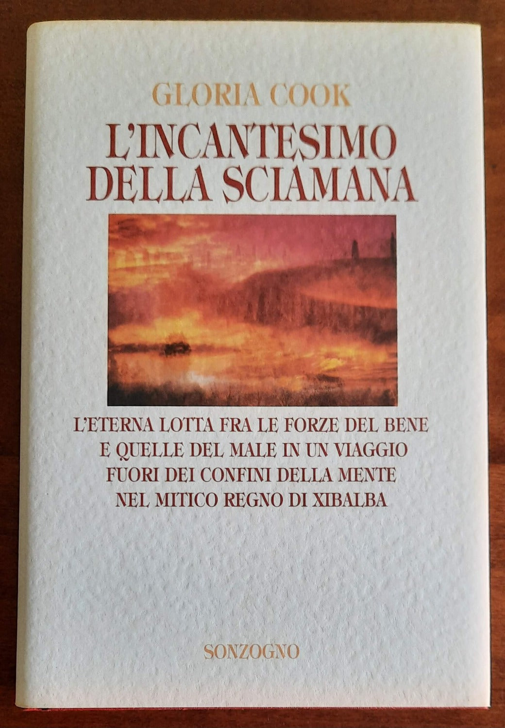 L’ incantesimo della sciamana - di Gloria Cook