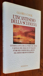 L’ incantesimo della sciamana - di Gloria Cook