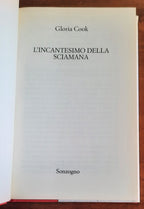 L’ incantesimo della sciamana - di Gloria Cook