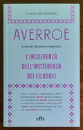L’ incoerenza dell’incoerenza dei filosofi - Averroe - Classici del pensiero