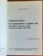 L'industria laniera fra espansionismo e grande crisi. Imprenditori, sindacato fascista e operai nel biellese (1926-1933)
