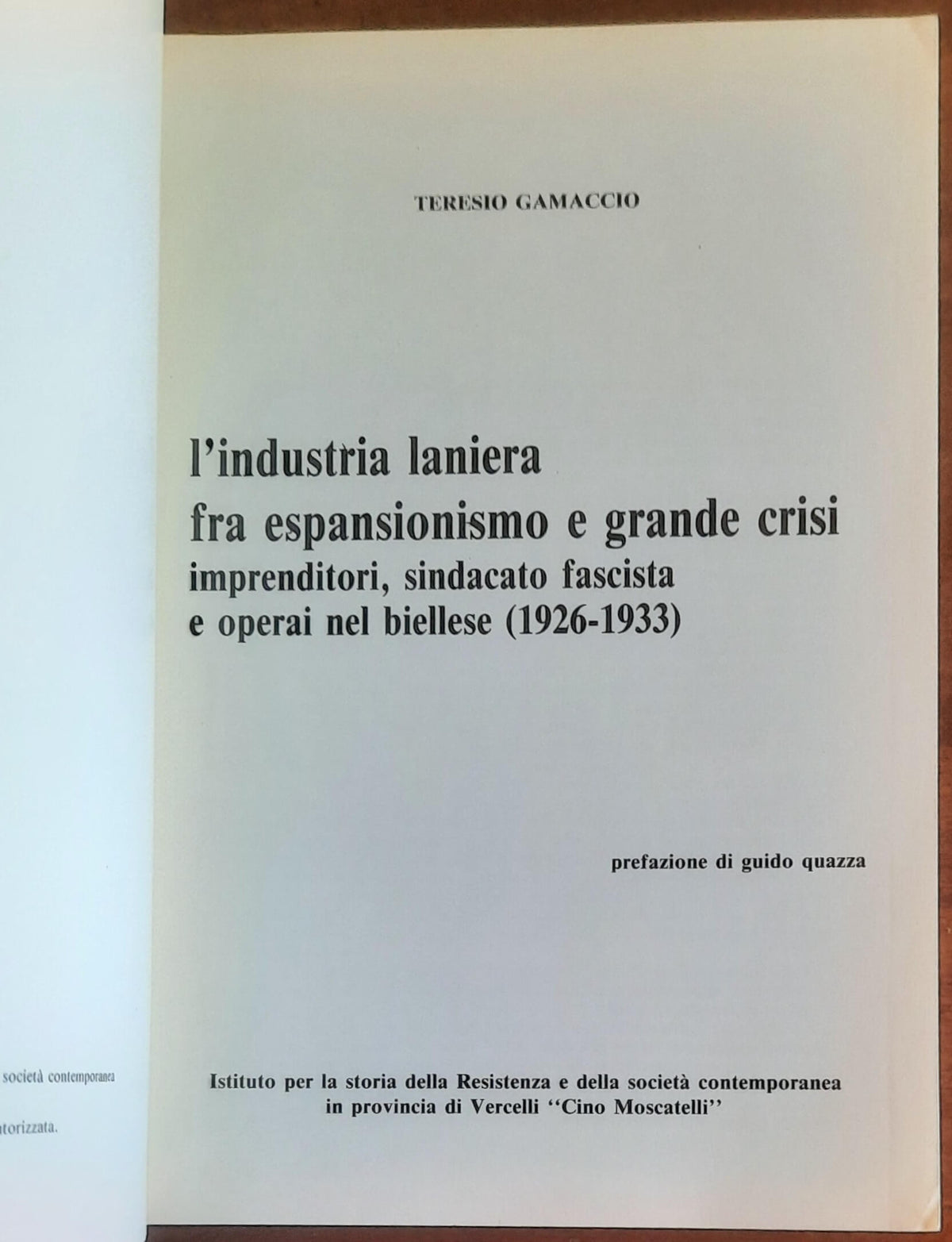 L'industria laniera fra espansionismo e grande crisi. Imprenditori, sindacato fascista e operai nel biellese (1926-1933)