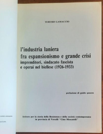 L'industria laniera fra espansionismo e grande crisi. Imprenditori, sindacato fascista e operai nel biellese (1926-1933)