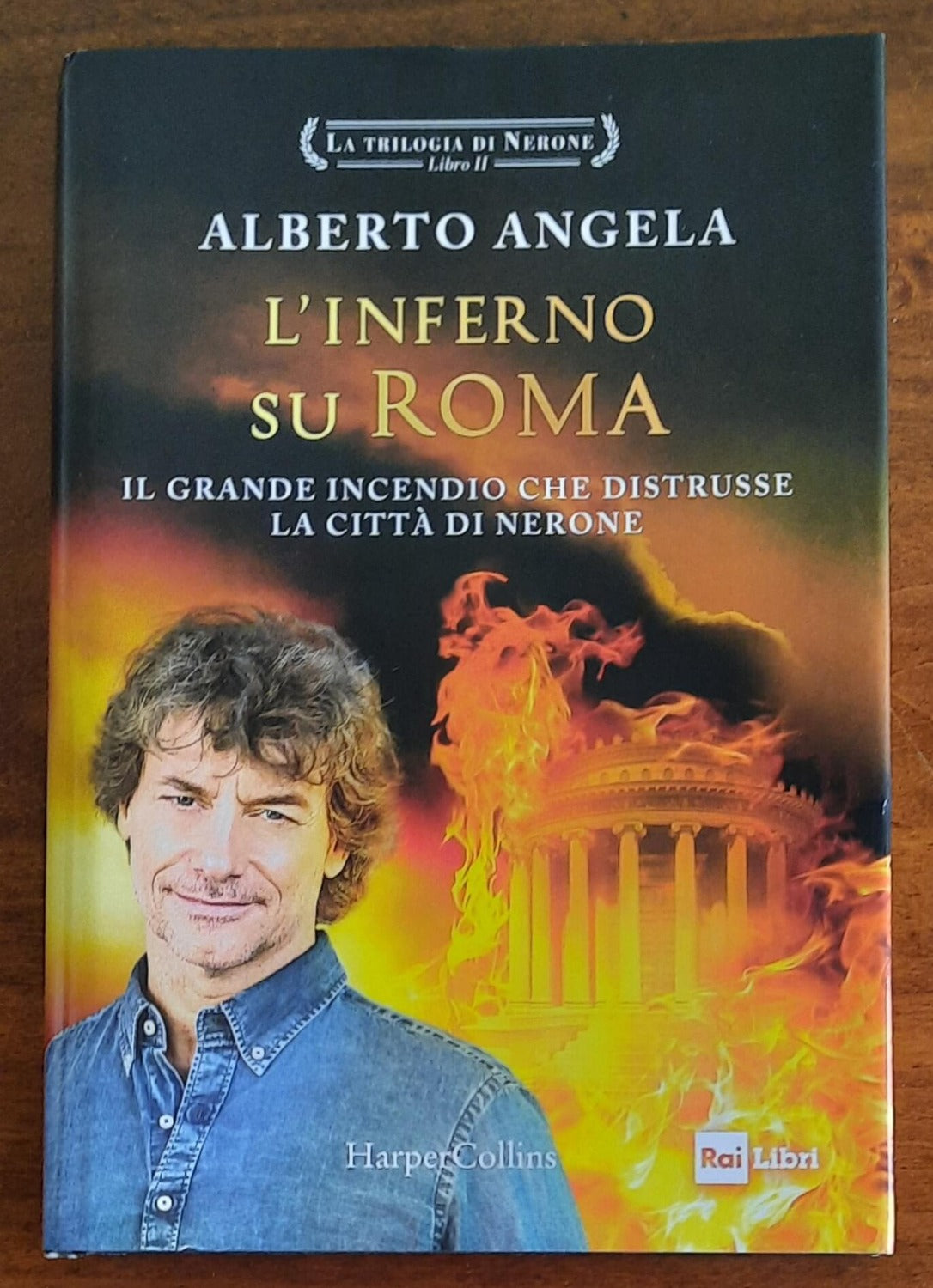 L’ inferno su Roma. Il grande incendio che distrusse la città di Nerone