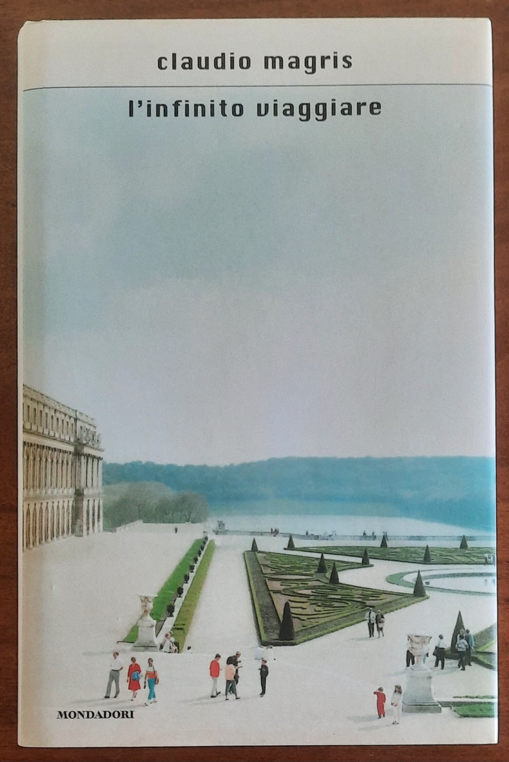 L’infinito viaggiare - di Claudio Magris - Mondadori