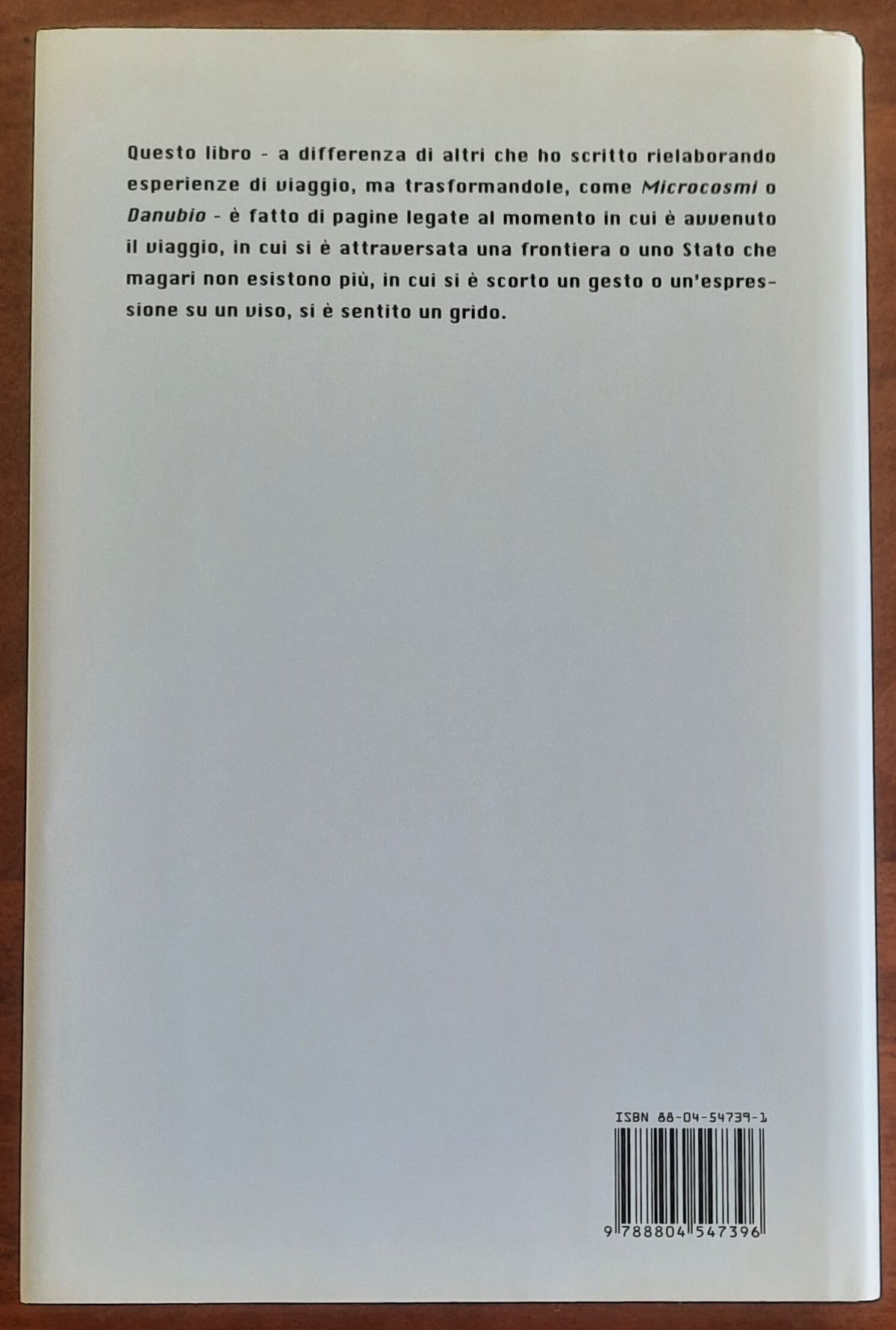 L’infinito viaggiare - di Claudio Magris - Mondadori