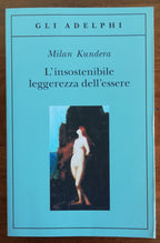 L'insostenibile leggerezza dell'essere - Adelphi