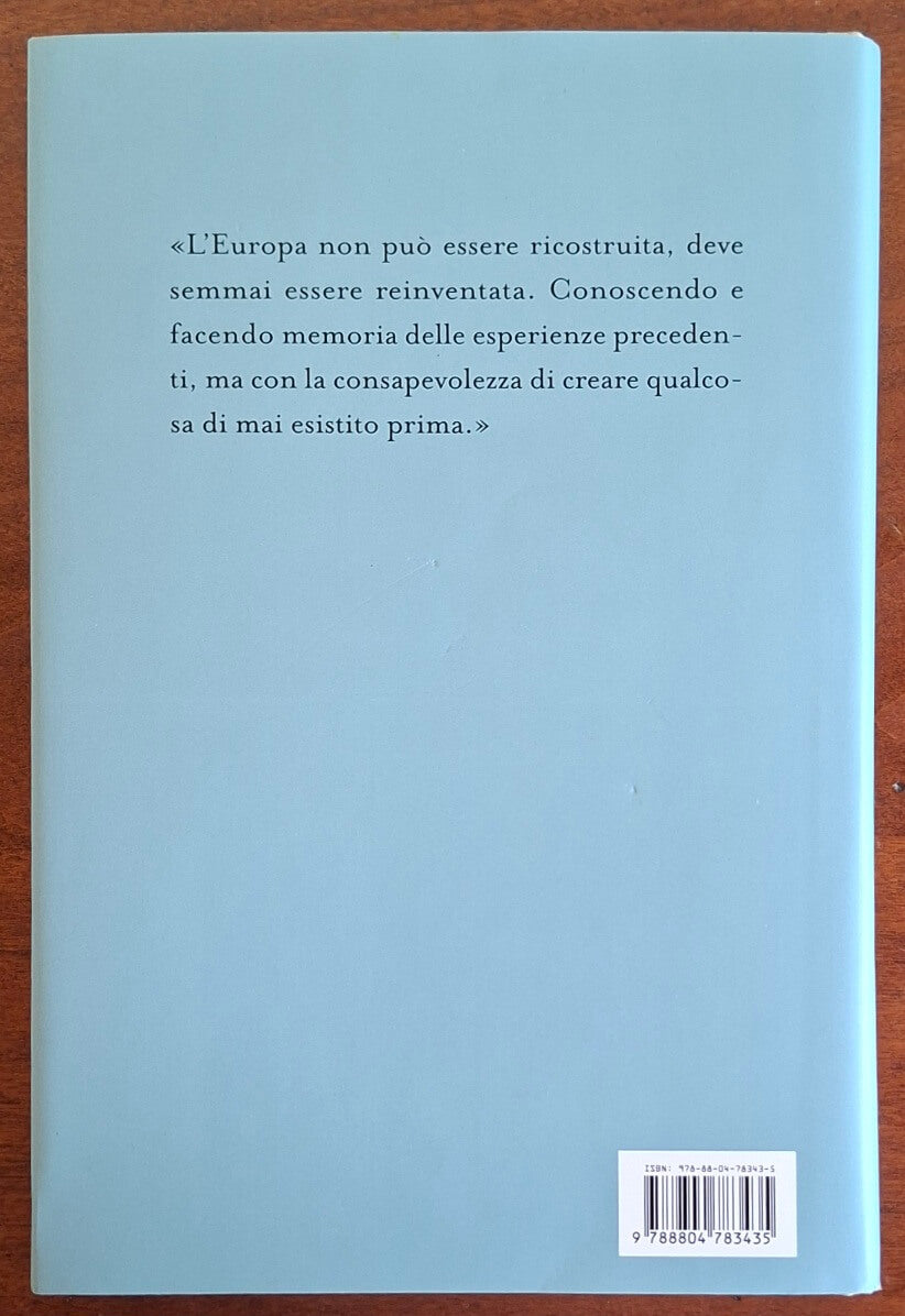 L'invenzione di un continente. L'Europa dalla Lega di Delo alla Prussia di Bismarck