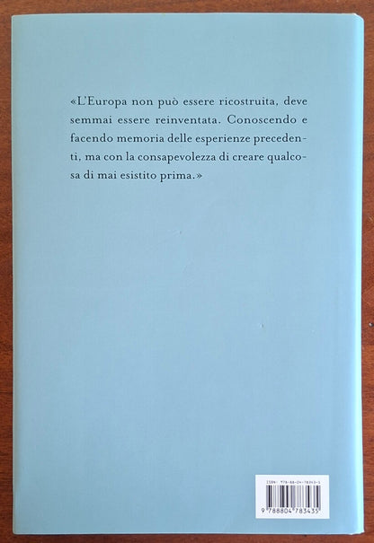 L'invenzione di un continente. L'Europa dalla Lega di Delo alla Prussia di Bismarck