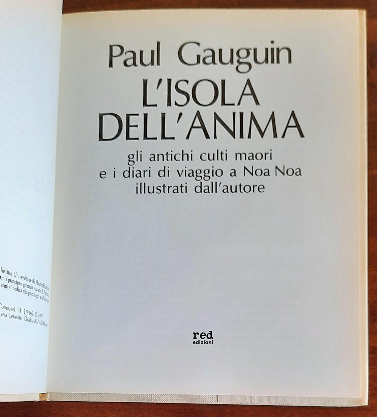 L’isola dell’anima. Gli antichi culti maori e i diari di viaggio a Noa Noa illustrati dall’autore