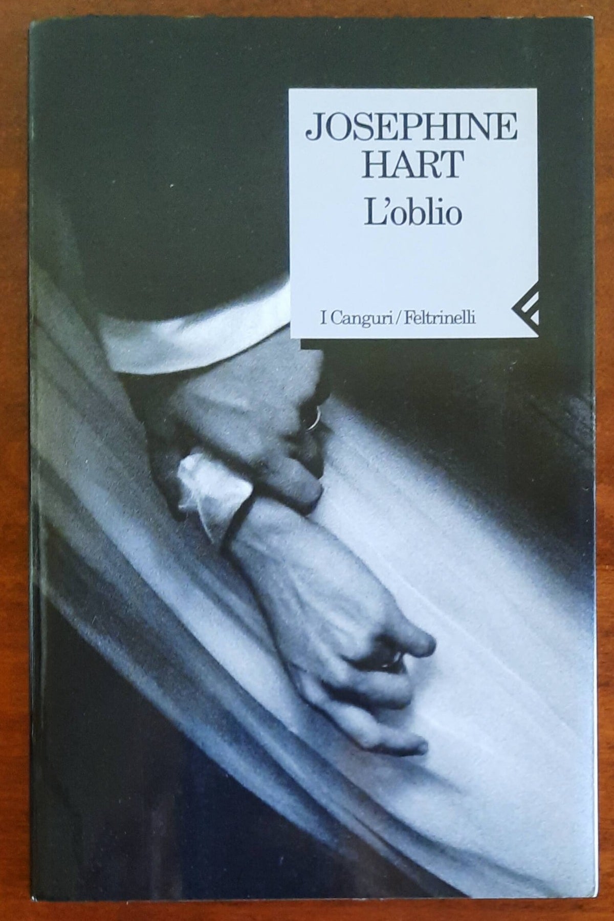 L’oblio - di Josephine Hart - Feltrinelli